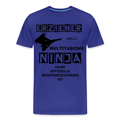 Männer Premium T-Shirt - Erzieher Ninja - Königsblau