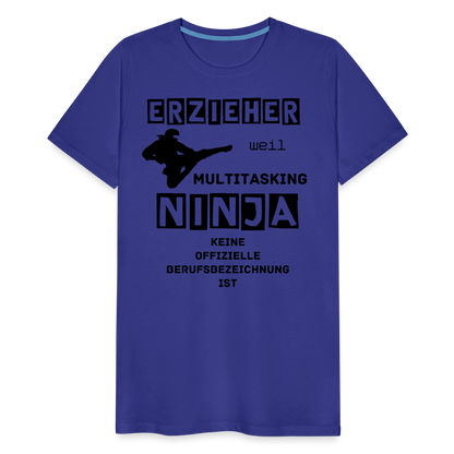 Männer Premium T-Shirt - Erzieher Ninja - Königsblau