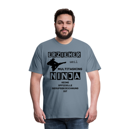 Männer Premium T-Shirt - Erzieher Ninja - Blaugrau