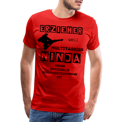 Männer Premium T-Shirt - Erzieher Ninja - Rot