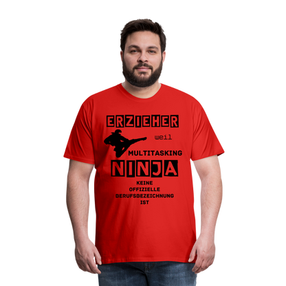 Männer Premium T-Shirt - Erzieher Ninja - Rot