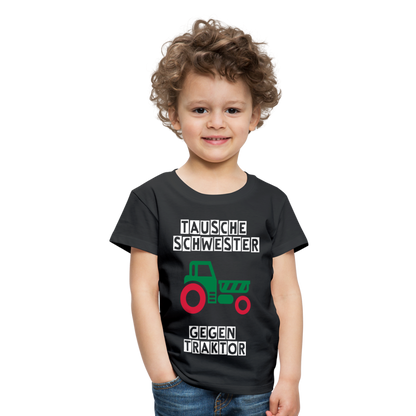 Kinder Premium T-Shirt - Tausche Schwester gegen Traktor - Schwarz