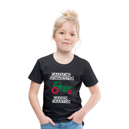 Kinder Premium T-Shirt - Tausche Schwester gegen Traktor - Schwarz