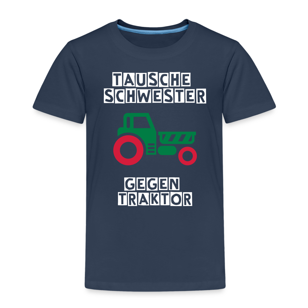 Kinder Premium T-Shirt - Tausche Schwester gegen Traktor - Navy