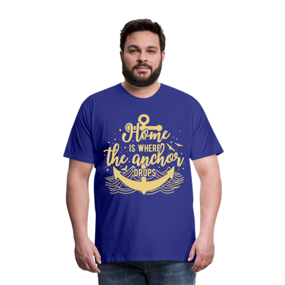 Männer Premium T-Shirt - Home is where the Anchor Drops - Königsblau