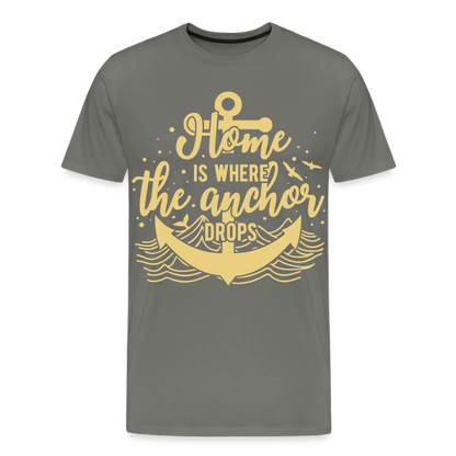 Männer Premium T-Shirt - Home is where the Anchor Drops - Asphalt