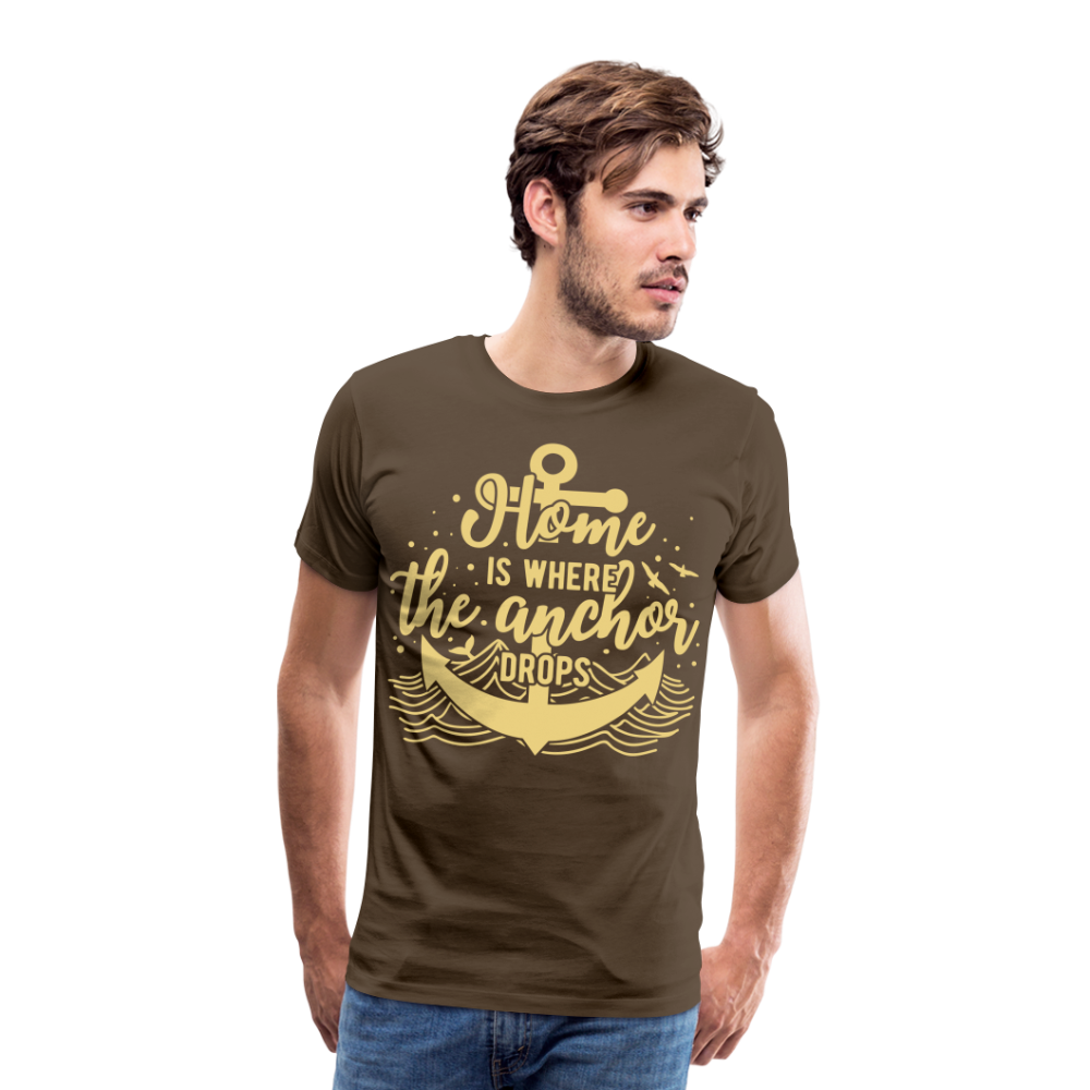 Männer Premium T-Shirt - Home is where the Anchor Drops - Edelbraun