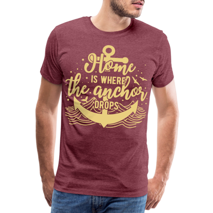 Männer Premium T-Shirt - Home is where the Anchor Drops - Bordeauxrot meliert