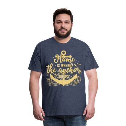 Männer Premium T-Shirt - Home is where the Anchor Drops - Blau meliert