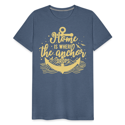 Männer Premium T-Shirt - Home is where the Anchor Drops - Blau meliert