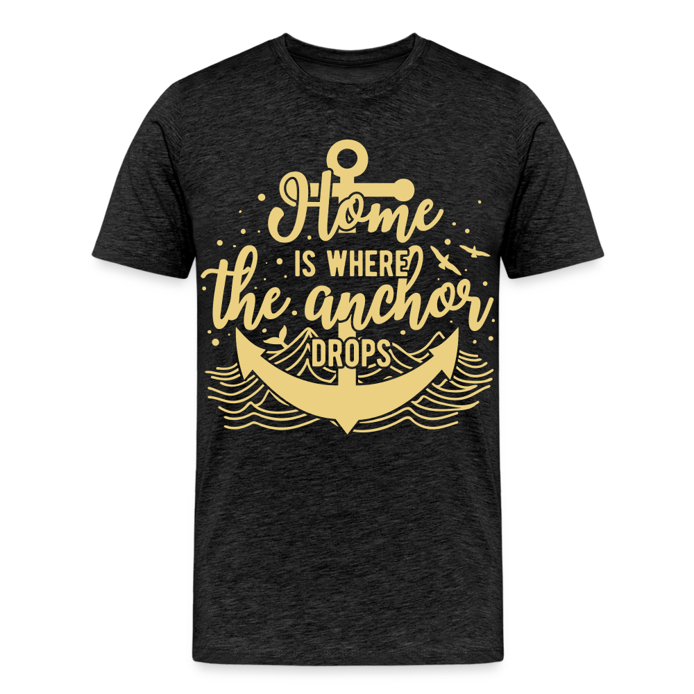 Männer Premium T-Shirt - Home is where the Anchor Drops - Anthrazit