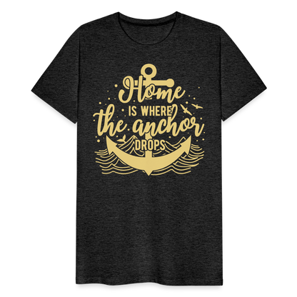 Männer Premium T-Shirt - Home is where the Anchor Drops - Anthrazit