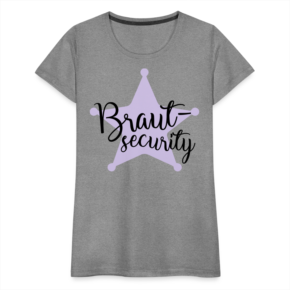 Frauen Premium T-Shirt - Braut Security - Grau meliert