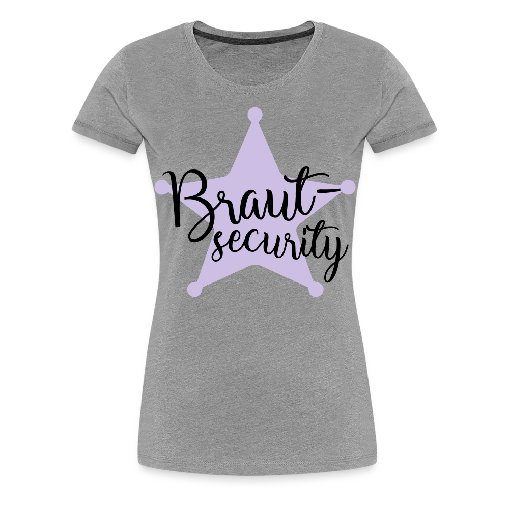 Frauen Premium T-Shirt - Braut Security - Grau meliert