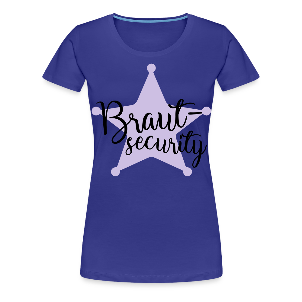 Frauen Premium T-Shirt - Braut Security - Königsblau