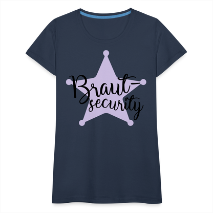 Frauen Premium T-Shirt - Braut Security - Navy