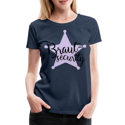 Frauen Premium T-Shirt - Braut Security - Navy