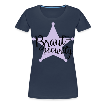 Frauen Premium T-Shirt - Braut Security - Navy