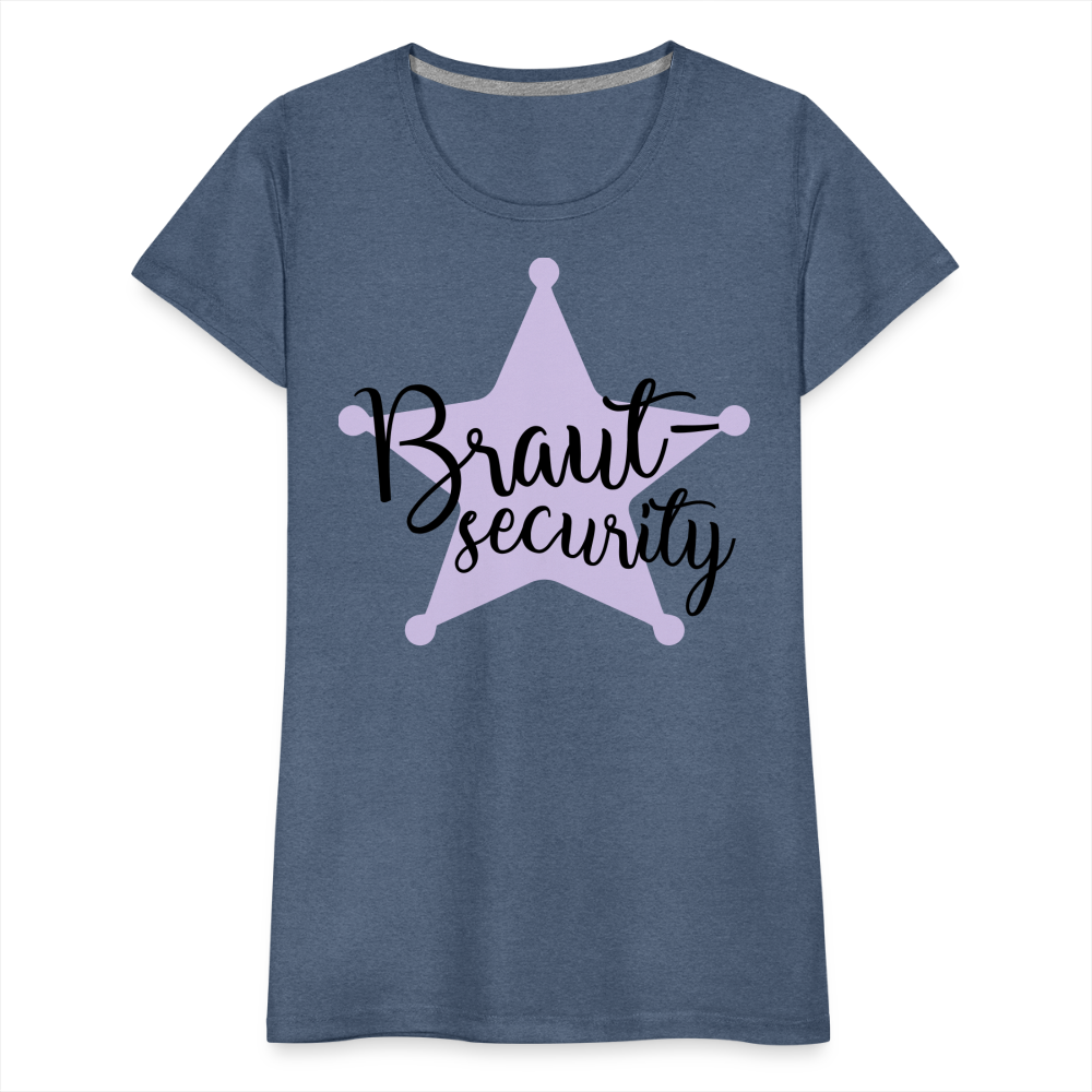 Frauen Premium T-Shirt - Braut Security - Blau meliert