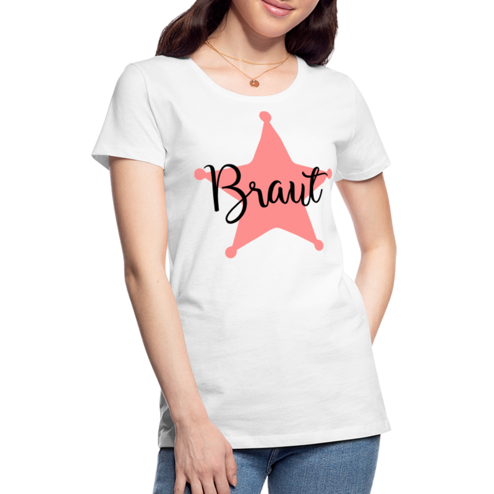 Frauen Premium T-Shirt - JGA T-Shirt für die Braut - weiß