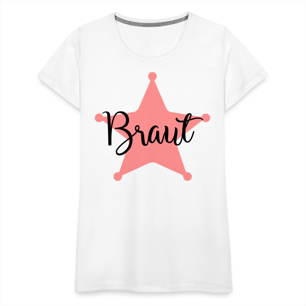 Frauen Premium T-Shirt - JGA T-Shirt für die Braut - weiß