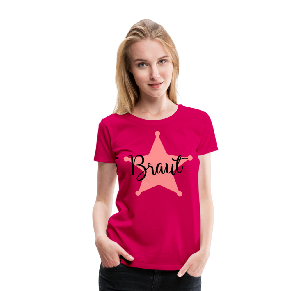 Frauen Premium T-Shirt - JGA T-Shirt für die Braut - dunkles Pink