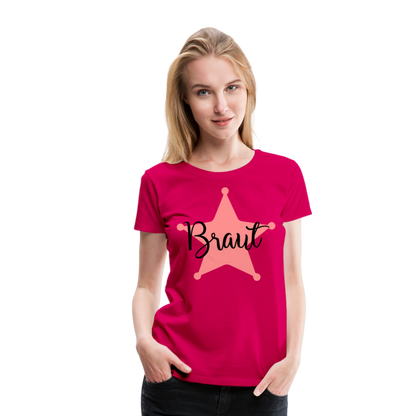 Frauen Premium T-Shirt - JGA T-Shirt für die Braut - dunkles Pink