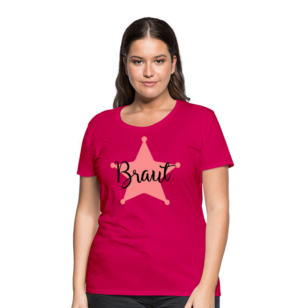 Frauen Premium T-Shirt - JGA T-Shirt für die Braut - dunkles Pink