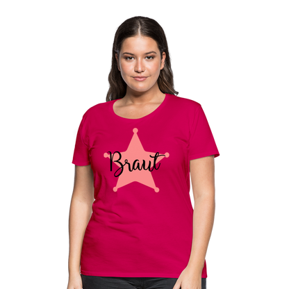 Frauen Premium T-Shirt - JGA T-Shirt für die Braut - dunkles Pink