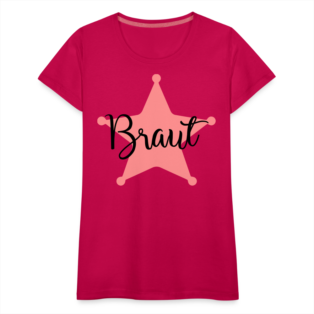 Frauen Premium T-Shirt - JGA T-Shirt für die Braut - dunkles Pink