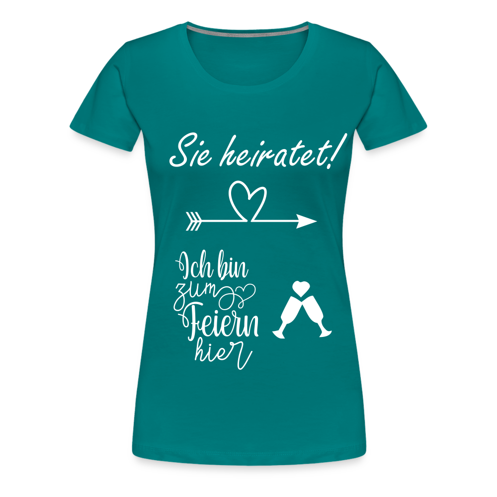 Frauen Premium T-Shirt - JGA  Ich bin zum Feiern hier - Divablau