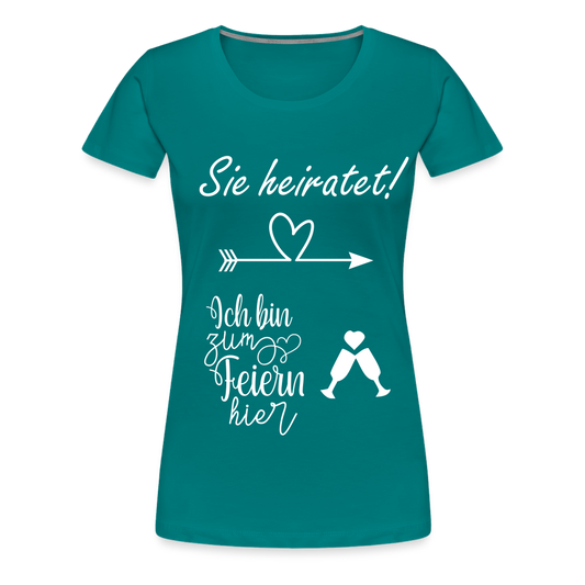 Frauen Premium T-Shirt - JGA  Ich bin zum Feiern hier - Divablau