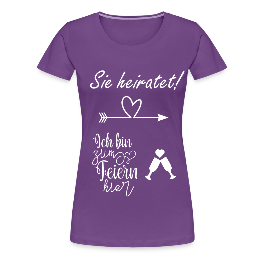 Frauen Premium T-Shirt - JGA  Ich bin zum Feiern hier - Lila