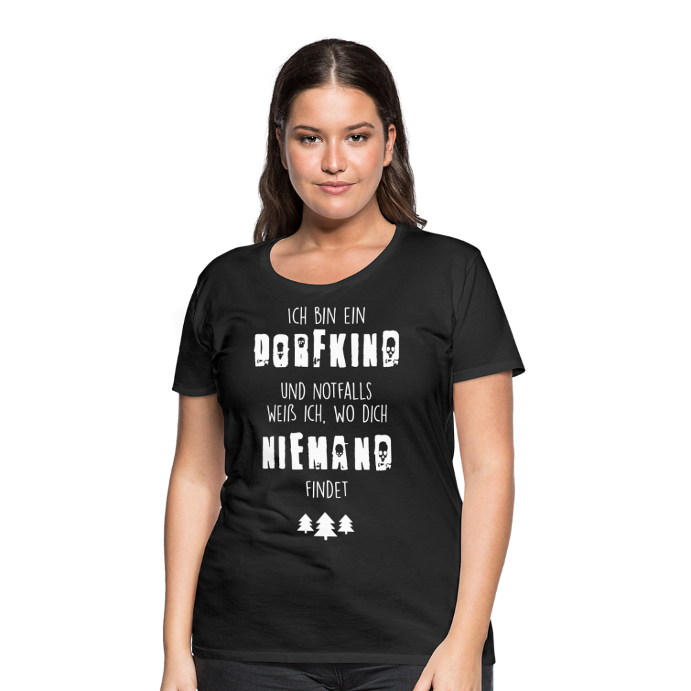 Frauen Premium T-Shirt - Dorfkind - Schwarz