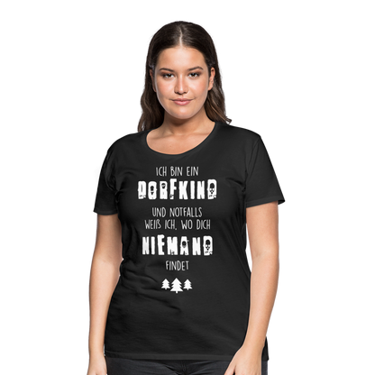 Frauen Premium T-Shirt - Dorfkind - Schwarz