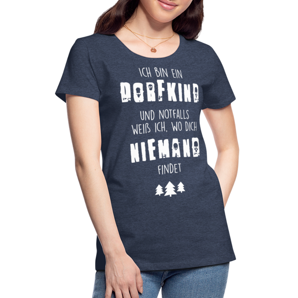 Frauen Premium T-Shirt - Dorfkind - Blau meliert