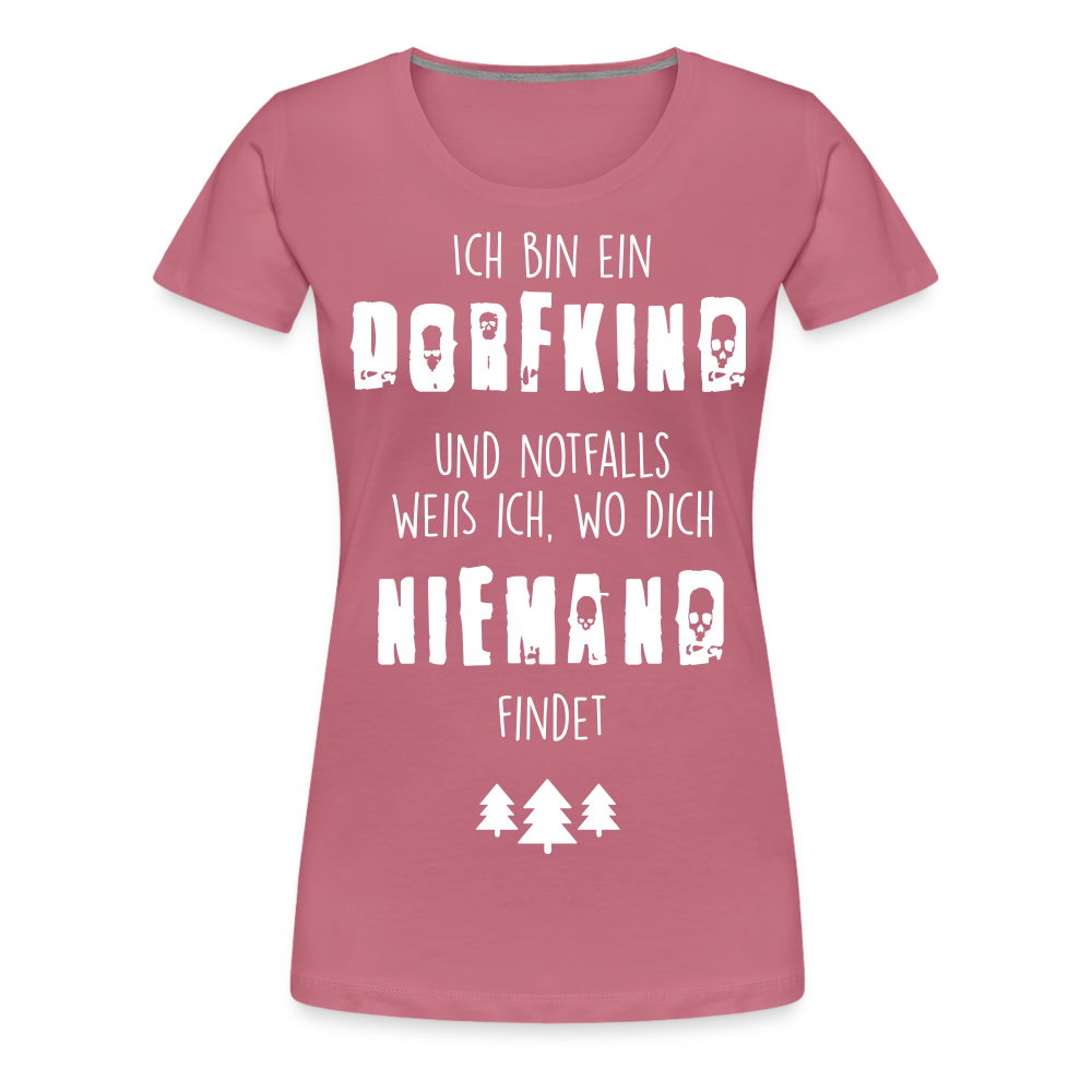 Frauen Premium T-Shirt - Dorfkind - Malve