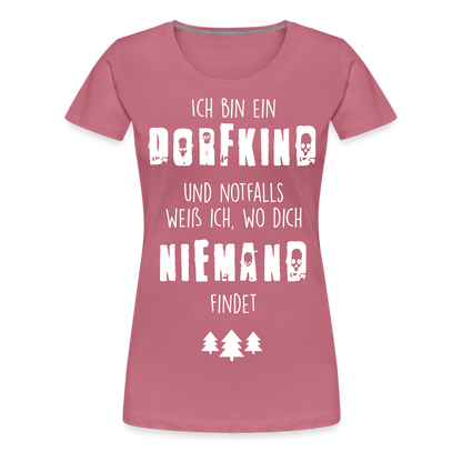 Frauen Premium T-Shirt - Dorfkind - Malve