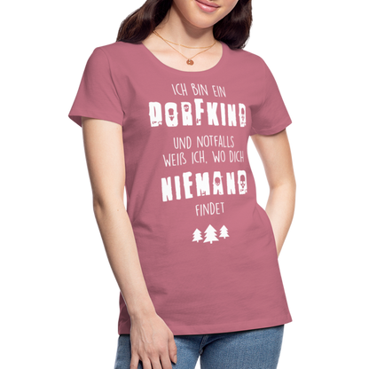 Frauen Premium T-Shirt - Dorfkind - Malve