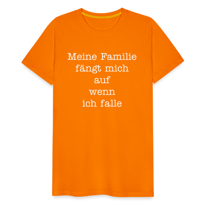 Männer Premium T-Shirt - Meine Familie Spruch - Orange