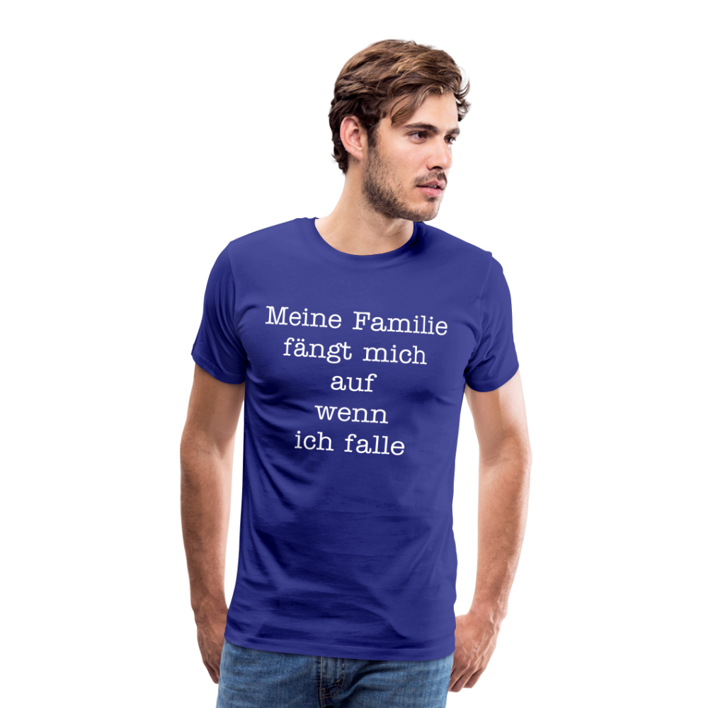 Männer Premium T-Shirt - Meine Familie Spruch - Königsblau