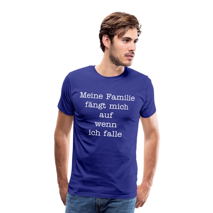 Männer Premium T-Shirt - Meine Familie Spruch - Königsblau