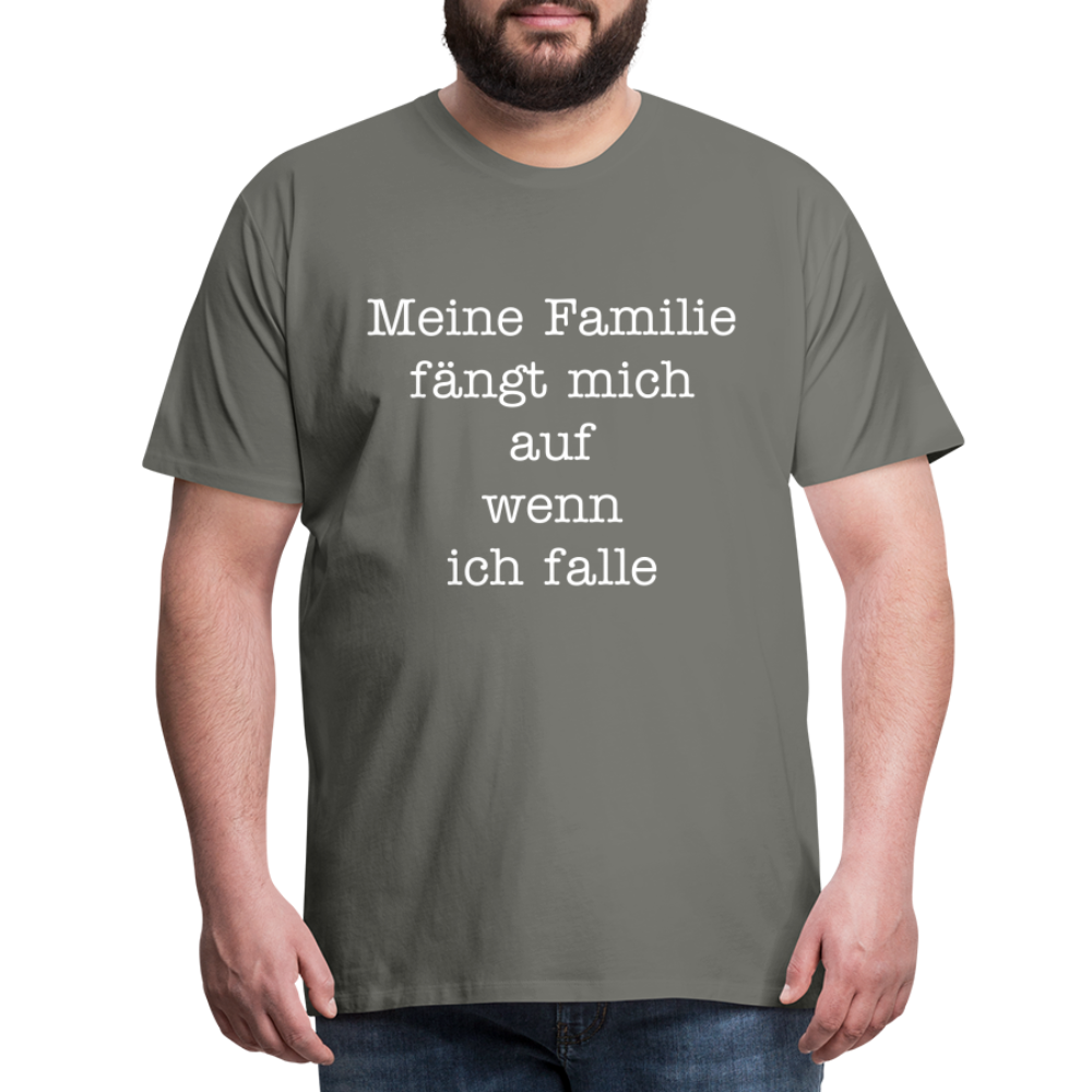 Männer Premium T-Shirt - Meine Familie Spruch - Asphalt