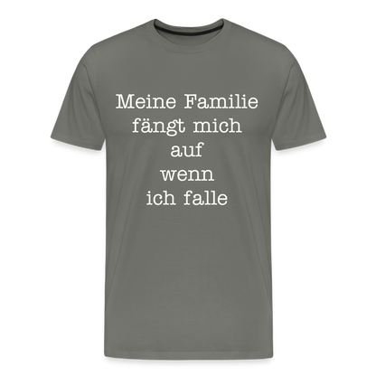 Männer Premium T-Shirt - Meine Familie Spruch - Asphalt