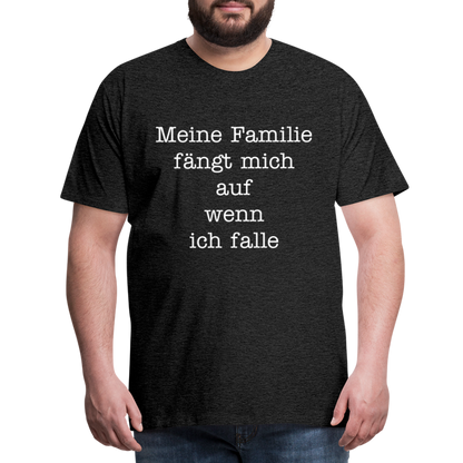 Männer Premium T-Shirt - Meine Familie Spruch - Anthrazit