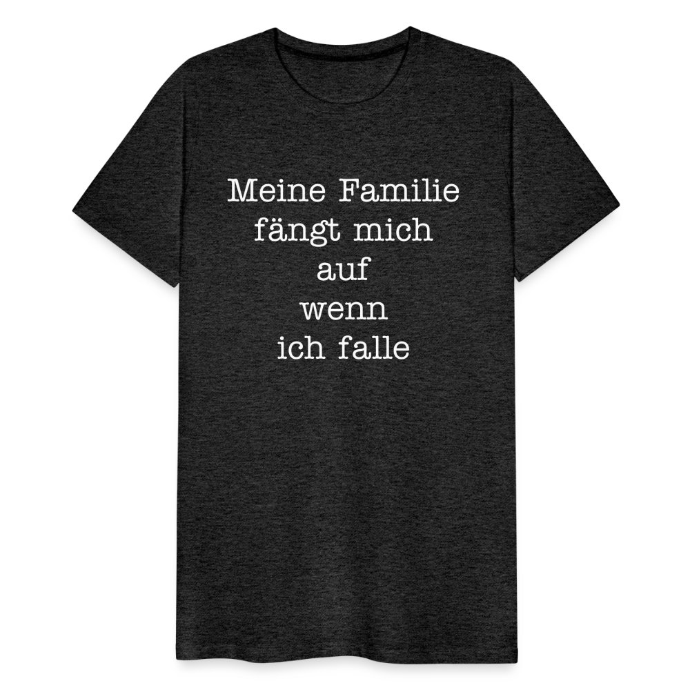 Männer Premium T-Shirt - Meine Familie Spruch - Anthrazit