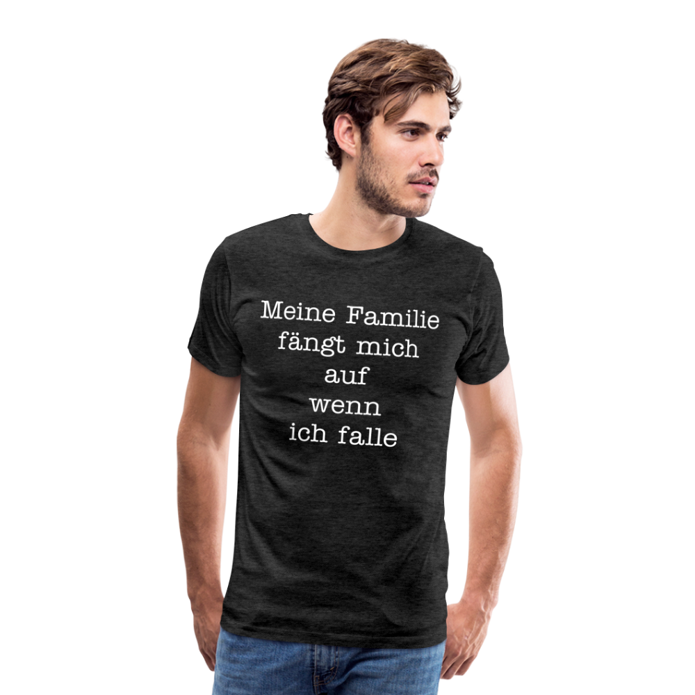 Männer Premium T-Shirt - Meine Familie Spruch - Anthrazit