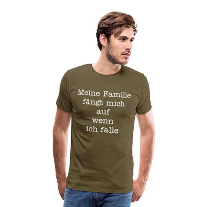 Männer Premium T-Shirt - Meine Familie Spruch - Khaki