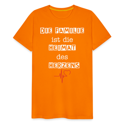 Männer Premium T-Shirt - Die Familie ist die Heimat des Herzens - Orange