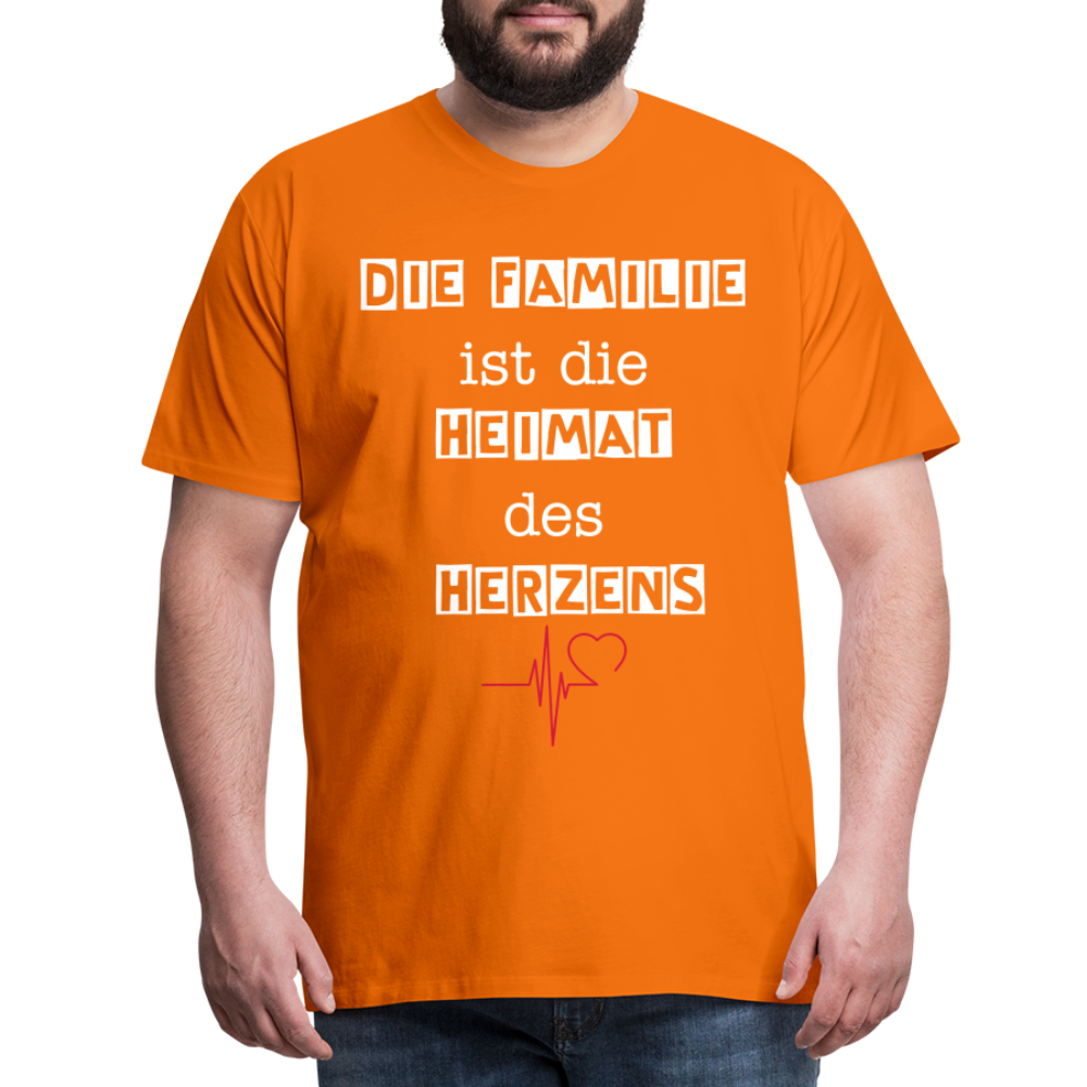 Männer Premium T-Shirt - Die Familie ist die Heimat des Herzens - Orange